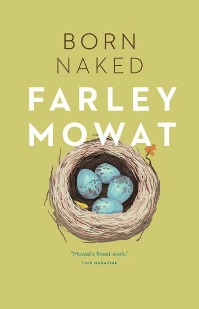 Born Naked By Farley Mowat Paperback Barnes Noble
