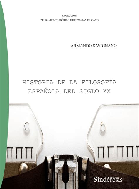 Historia De La Filosofía Española Del Siglo Xx Editorial Sinderesis