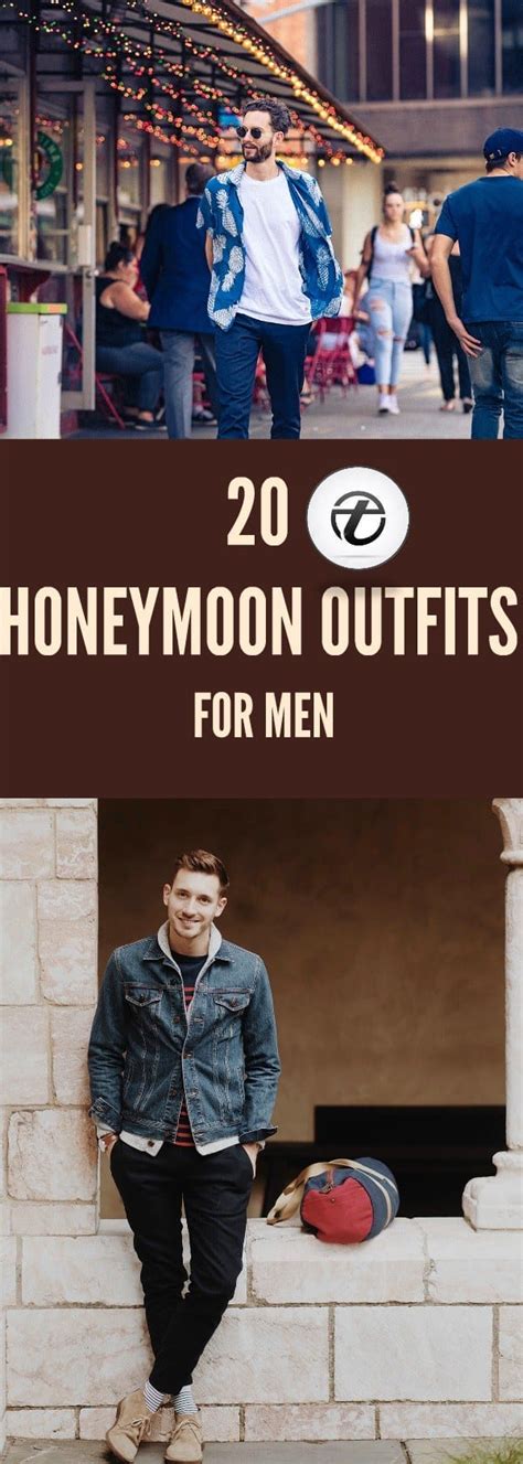 Men Honeymoon Outfits 20 Mens Outfits To Pack For Honeymoon