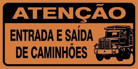 Atenção Entrada e saída de caminhão Chan Sign Sinalização Industrial