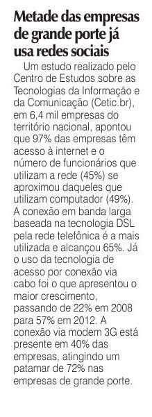 NIC br Na Mídia Metade das empresas de grande porte já usa redes