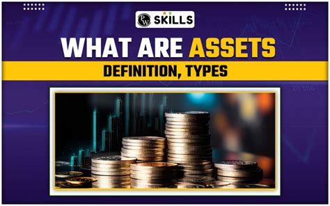 What Are Assets Definition Types And Example