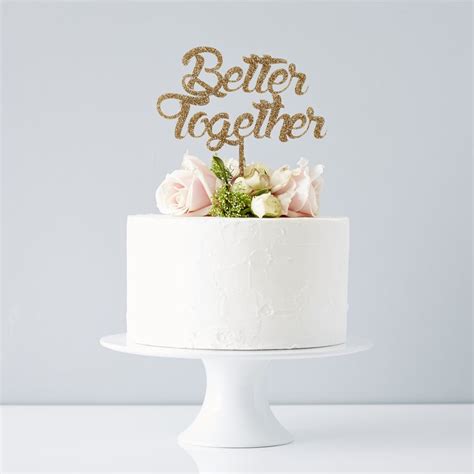 Better Together Wedding Cake Topper Wedding Cake Topper Etsy