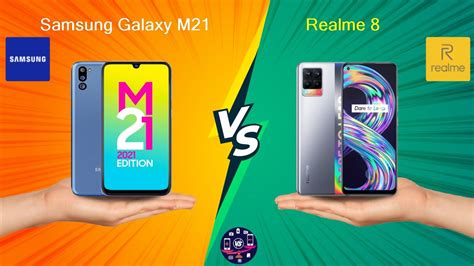 Samsung Galaxy M21 Vs Realme 8 Full Comparison Full Specifications