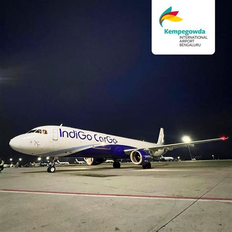 Blr Airport On Twitter Blrcargo Welcomes Indigo Cargo