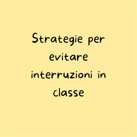 Come Iniziare Una Lezione In Classe Esempi E Tecniche Artofit