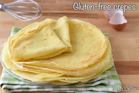 Gluten Free Crepes With Dairy Free Option Easy Recipe With Rice Flour