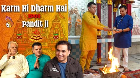 Life Of Pandit Ji Happy Diwali Karm Hi Dharm Hai Episode 08