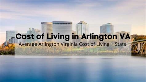 Cost Of Living In Arlington Va 2024 💰 Average Arlington Virginia Cost Of Living Stats