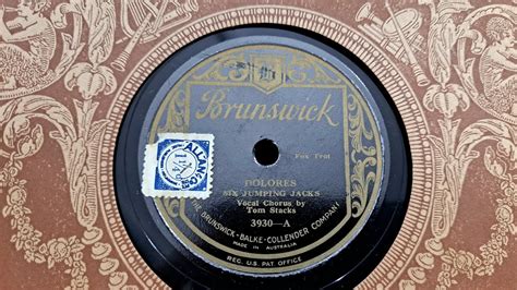 DOLORES Six Jumping Jacks Vocal Tom Stacks Brunswick 78rpm