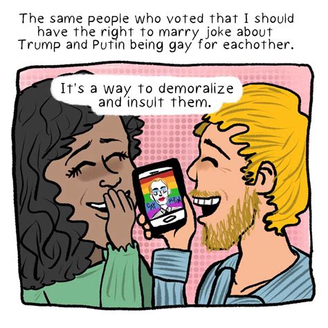 Why Your Trump And Putin Gay Jokes Arent Funny The Nib
