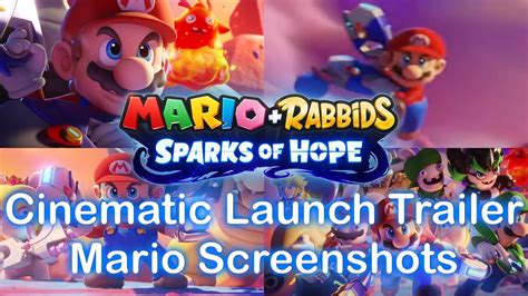 Mario Rabbids Sparks Of Hope Cinematic Launch Trailer Mario