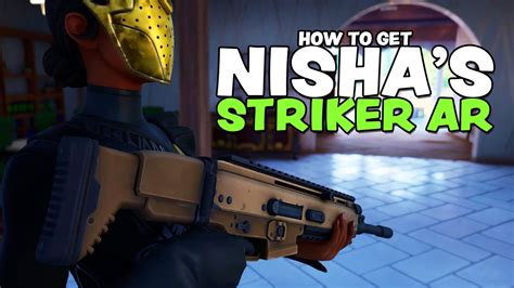 How To Get Nisha S Striker Ar Youtube