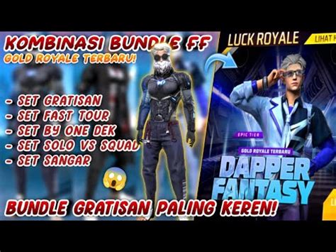 Set Kombinasi Gold Royale Terbaru Dapper Fantasy Bundle Youtube