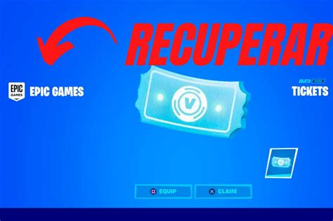 Cómo Recuperar Tus Tickets De Reembolso Fortnite Capítulo 4