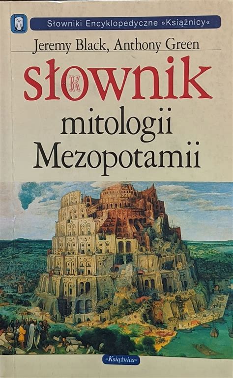 Slownik Mitologii Mezopotamii Niska Cena Na Allegro Pl