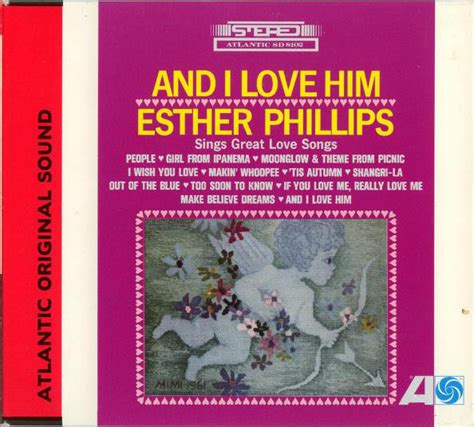 Esther Phillips And I Love Him Cd Discogs