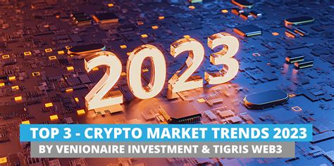 Crypto Trends 2023 Venionaire Capital