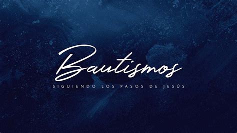 Bautismos: Siguiendo Los Pasos De Jesús - Ministry Pass