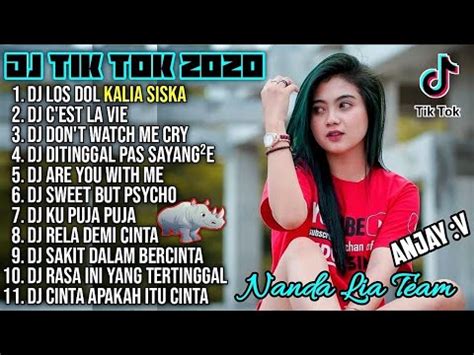 Dj Tik Tok Terbaru Dj Los Dol Kalia Siska Ft Ska Full Album