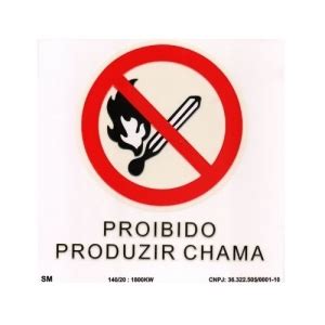 Placa Proibido Produzir Chamas