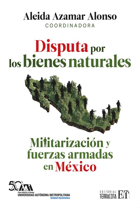 Disputa por los bienes naturales. Militarización y fuerzas armadas en
