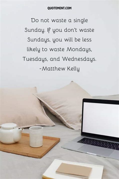 Sunday Motivation Quotes For A Relaxed Weekend