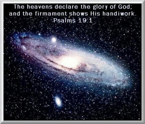 DESIGN HAS A DESIGNER Psalms 19 1 The Heavens Declare The Glory Of