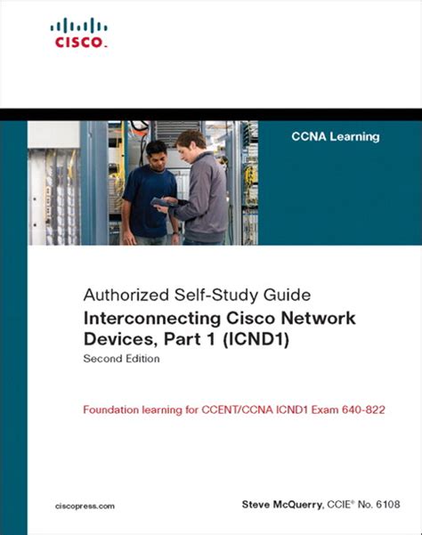 Interconnecting Cisco Network Devices Part 1 Icnd1 Ccna Exam 640