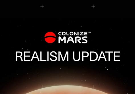 Colonize Mars Announces Exciting Realism Update | PlayToEarn