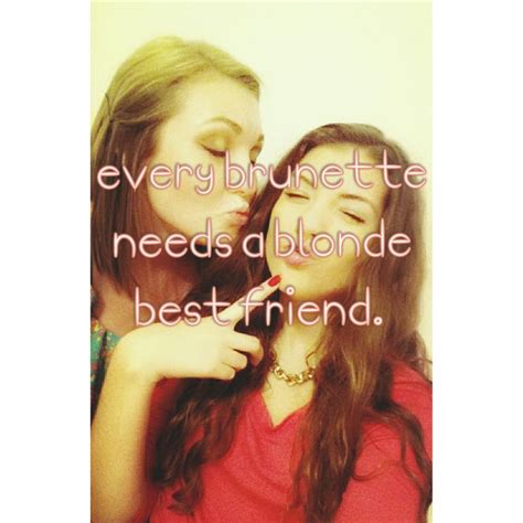 Every Brunette Needs A Blonde Best Friend Simply Fashion Brunette