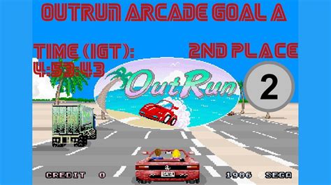 OutRun Arcade Goal A 4 53 43 2nd Place アウトラン YouTube