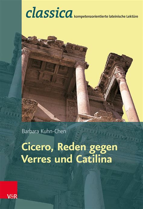 Cicero Reden Gegen Verres Und Catilina Nach Verlagen Schulbuch 978