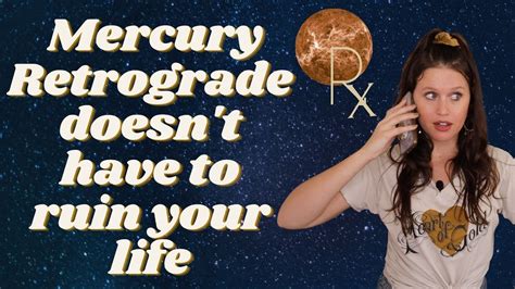 How To Handle Mercury Retrograde Your Mercury Rx Survival Guide 10