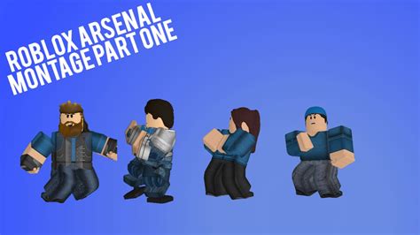 Arsenal Montage 1 Roblox Youtube