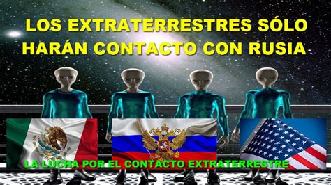 Los Extraterrestres S Lo Har N Contacto Con Rusia Dicen Los