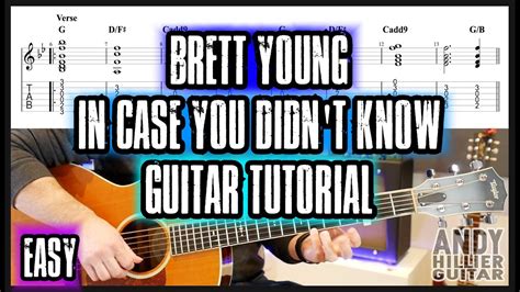 Brett Young In Case You Didnt Know Guitar Tutorial Lesson Youtube