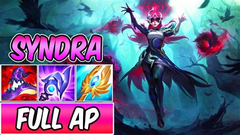 Full Ap Syndra Mid Gameplay Best Build And Runes League Of Legends