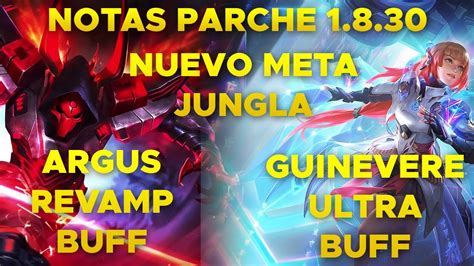 Mega Actualizacion Nuevo Meta Asesinos Argos Y Guinevere Super Buff