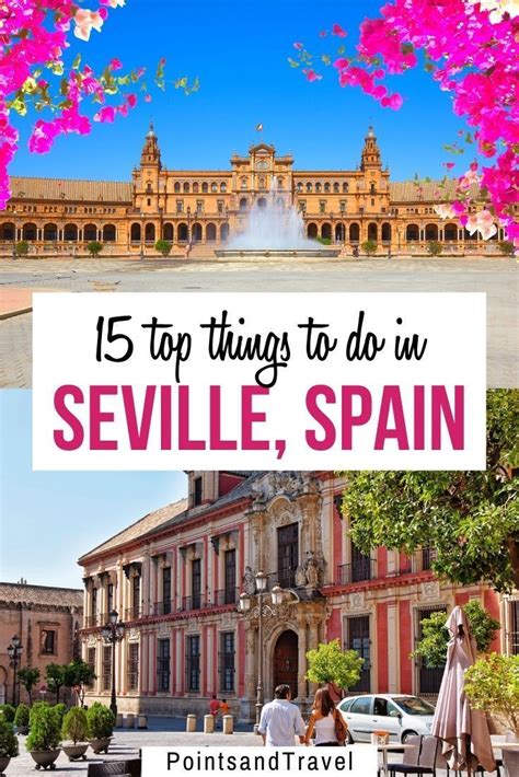 Seville Spain Top 15 Things To Do Artofit