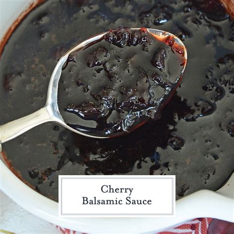 Simple Cherry Balsamic Sauce Recipe With Only 4 Ingredients