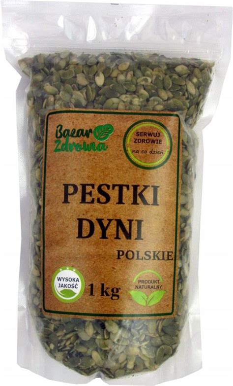 Bazar Zdrowia Pestki Dyni Uskane Kg Wie E Naturalne Z Polski Ceny