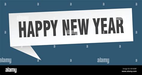 Happy New Year Speech Bubble Happy New Year Sign Happy New Year