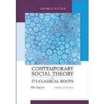 Libro Contemporary Sociological Theory And Its Classical Roots The