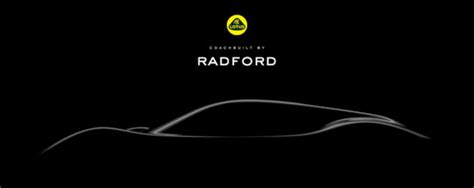 Radford Announces First Bespoke Car, In Collaboration with Lotus - Just ...