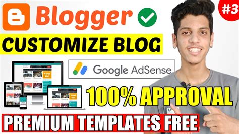 How To Customize Blogger Template Like A PROFast AdSense Approval