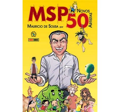 Msp 50 Mauricio De Sousa Por 50 Novos Artistas