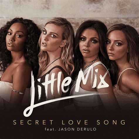 Little Mix – Secret Love Song Lyrics | Genius Lyrics