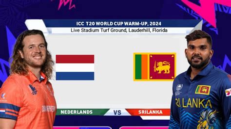 Live Srilanka Vs Nederlands Live Score Commentary Ned Vs Sl Th