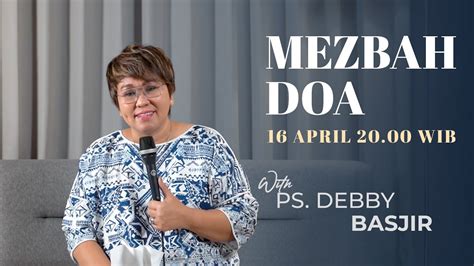 Mezbah Doa Pk Wib Debby Basjir Mezbahdoadb Youtube